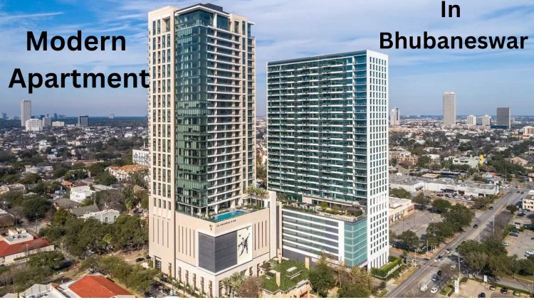 A Comprehensive Guide to the Best Apartments in Bhubaneswar